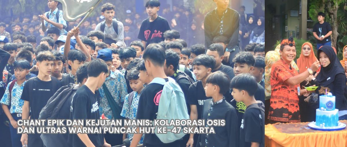 Koreografi Epik dan Kejutan Manis: Kolaborasi OSIS dan Ultras Warnai Puncak HUT ke-47 Skarta